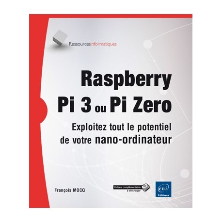 Ouvrage technique "Raspberry Pi 3 ou Pi Zero"